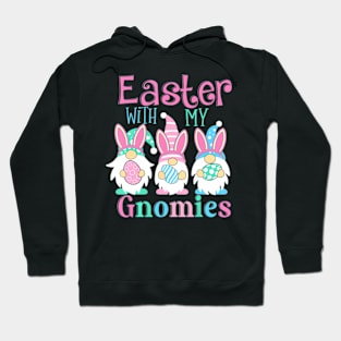 Easter with my Gnomies Bunny Easter Eggs Hunting Women Kids Hoodie